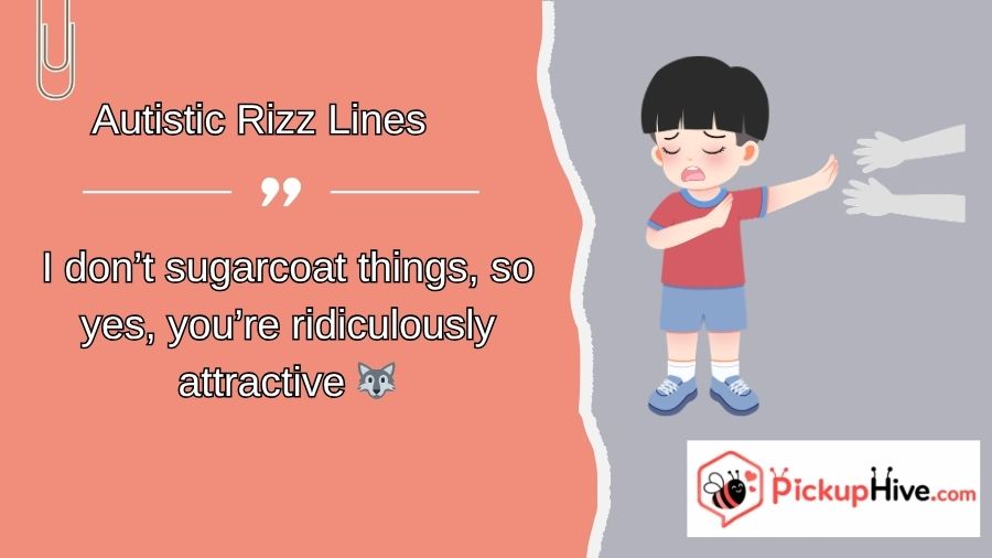 Autistic Rizz Lines