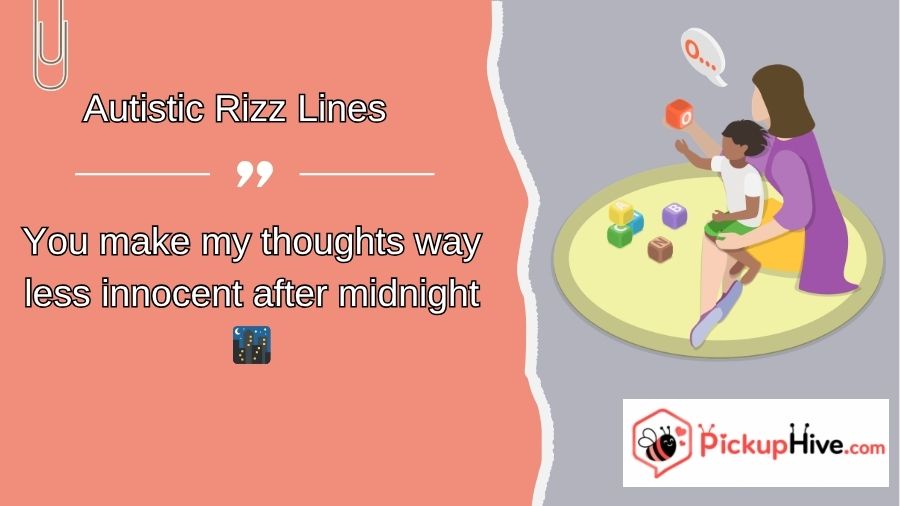Autistic Rizz Lines