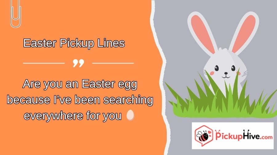 Easter Pickup Lines