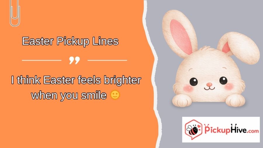 Easter Pickup Lines