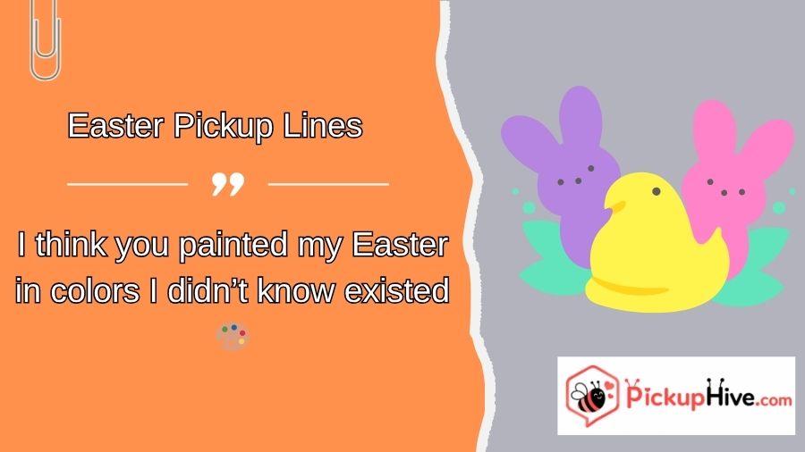 Easter Pickup Lines