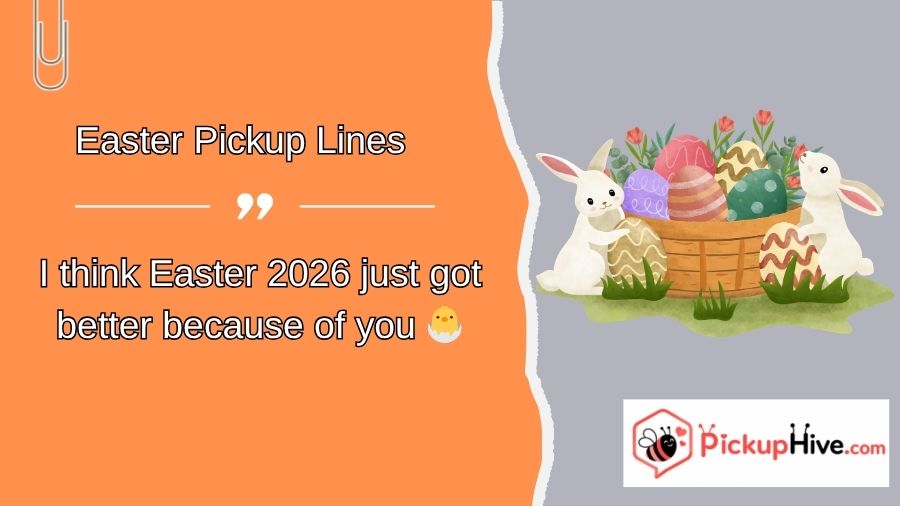 Easter Pickup Lines