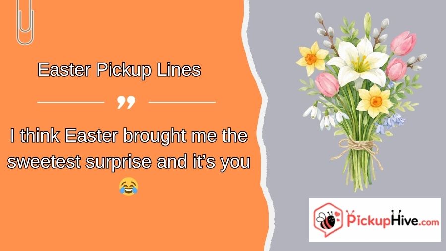 Easter Pickup Lines