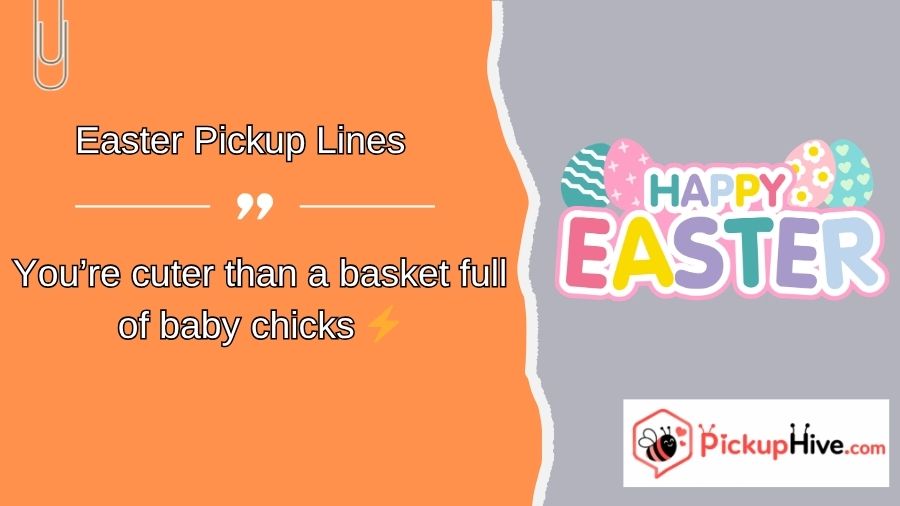 Easter Pickup Lines