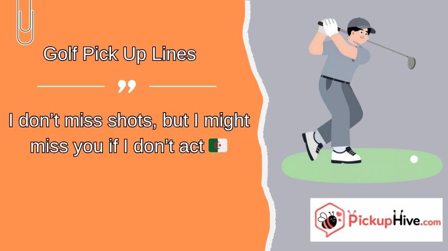 Golf Pick Up Lines