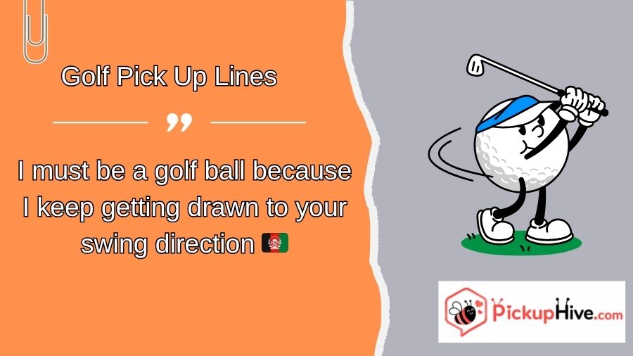Golf Pick Up Lines
