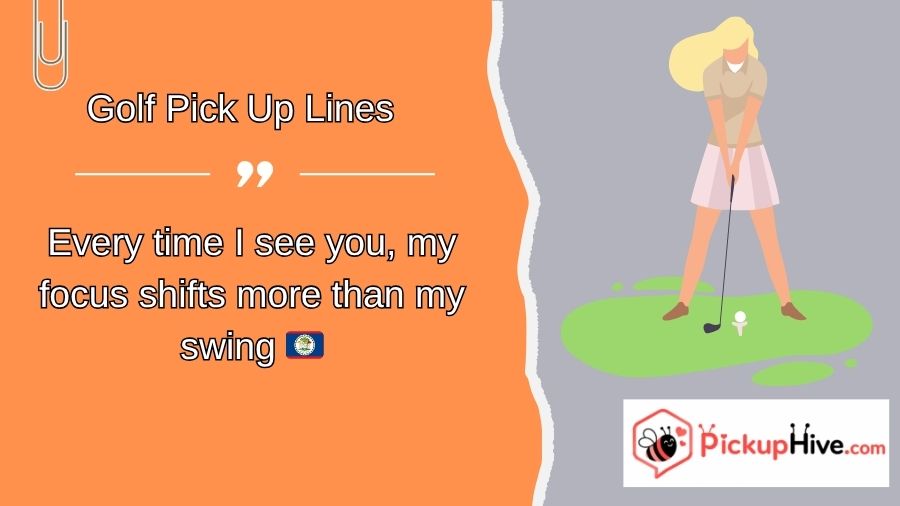 Golf Pick Up Lines