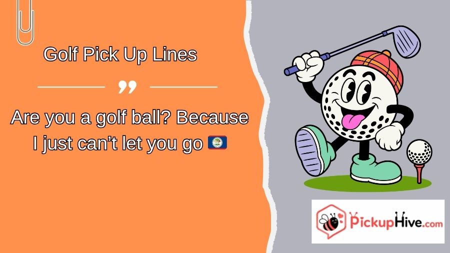 Golf Pick Up Lines