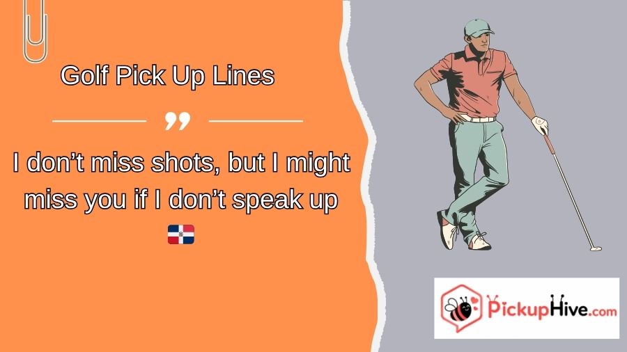 Golf Pick Up Lines