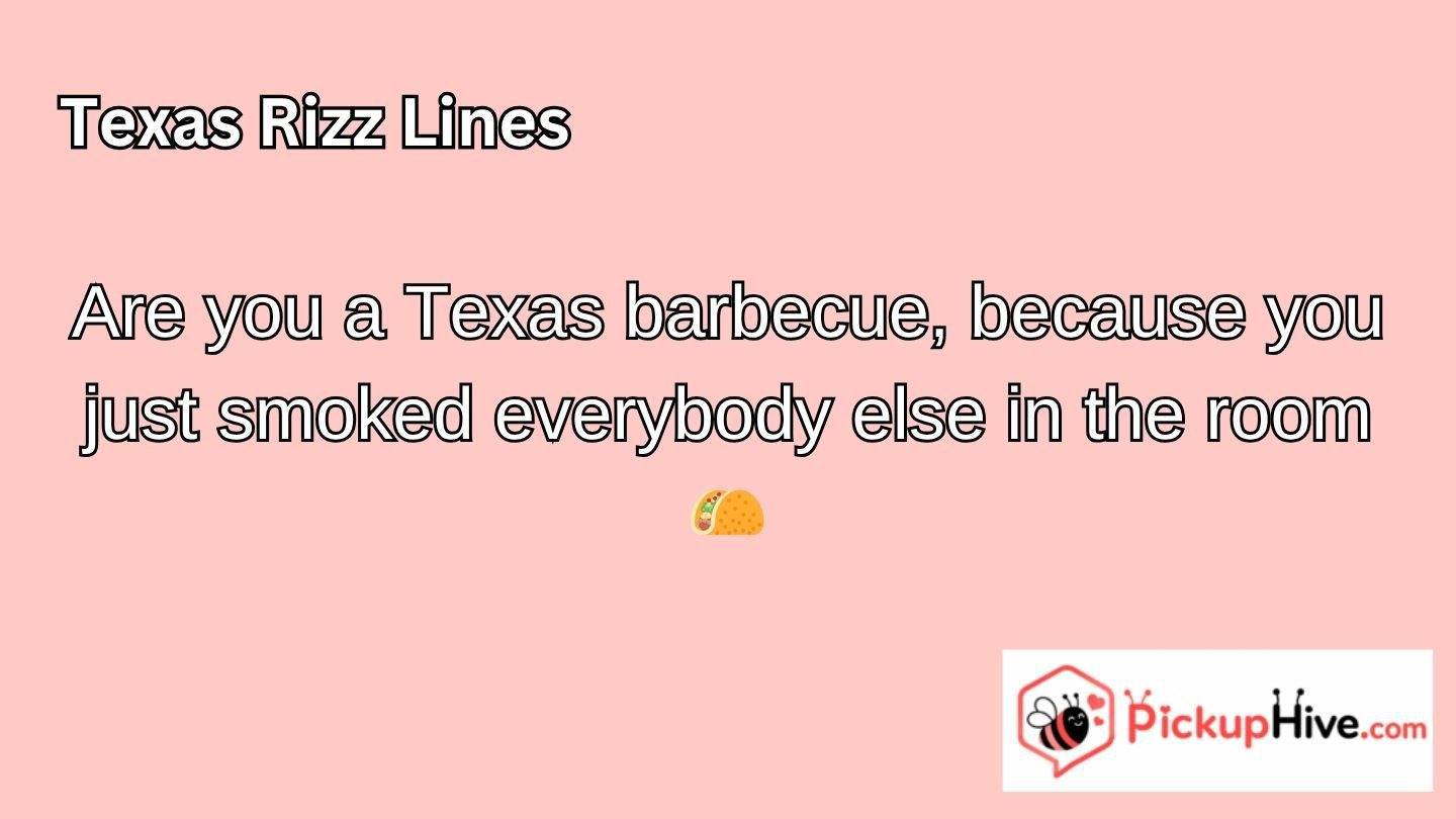 Texas Rizz Lines