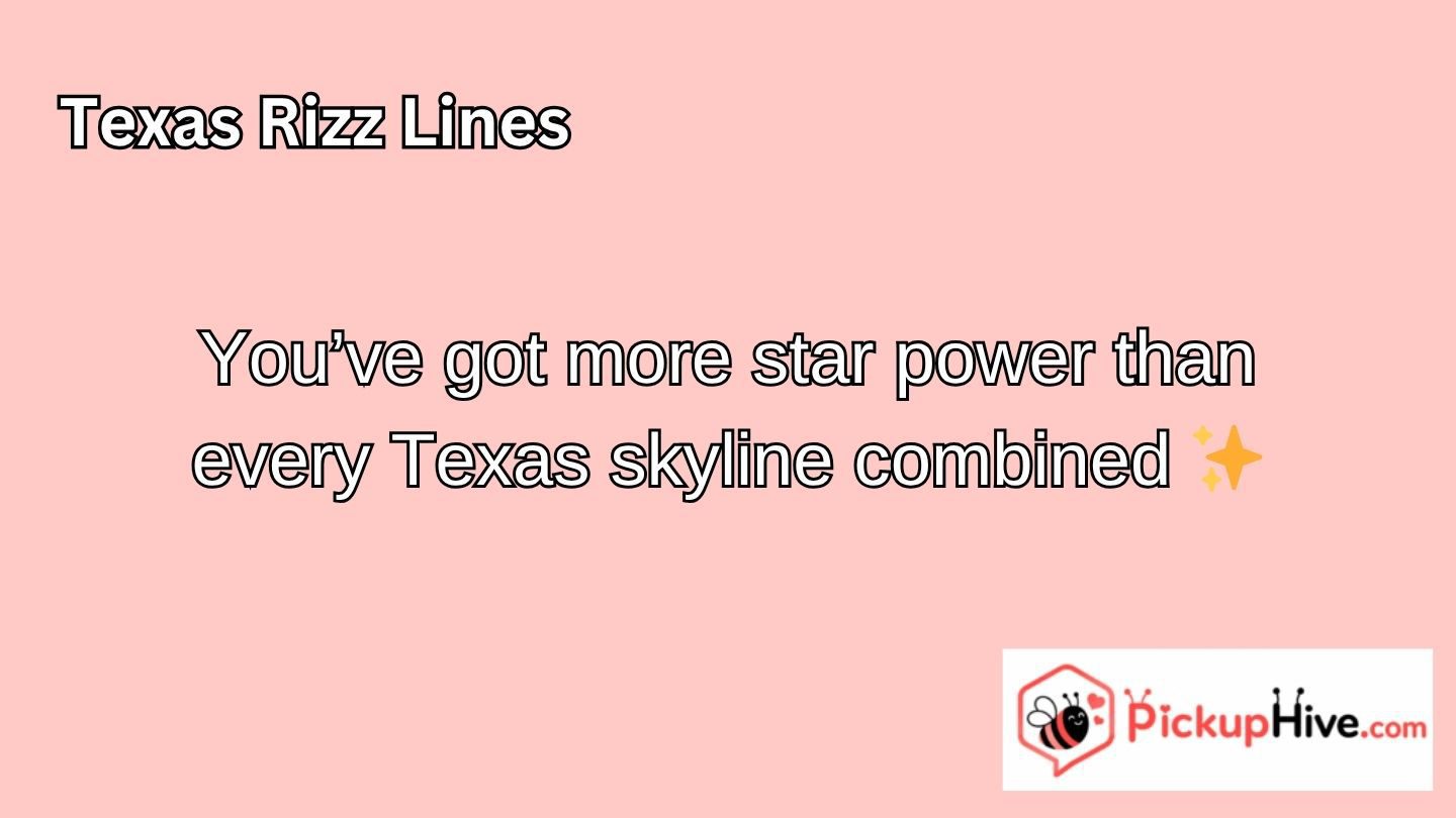 Texas Rizz Lines