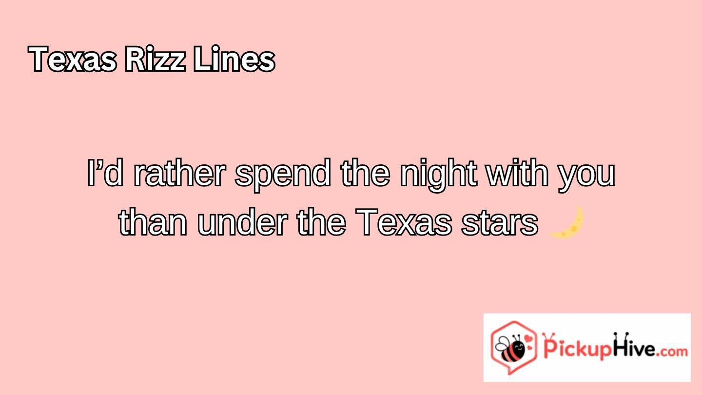 Texas Rizz Lines