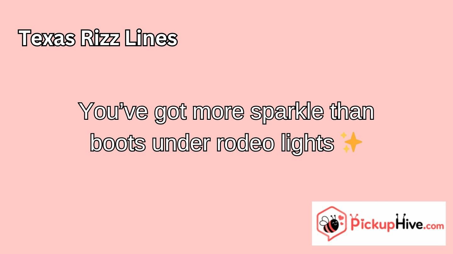Texas Rizz Lines