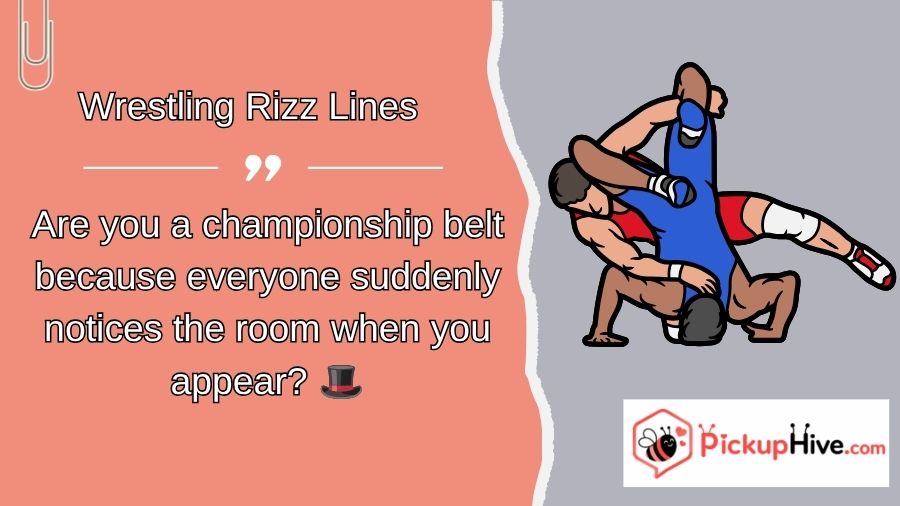 Wrestling Rizz Lines