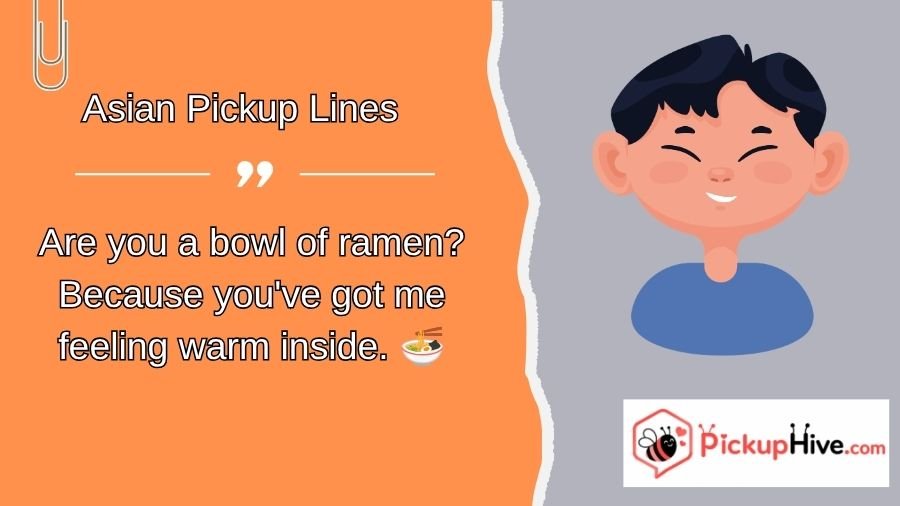 Asian Pickup Lines
