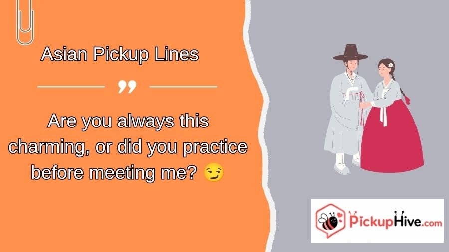 Asian Pickup Lines