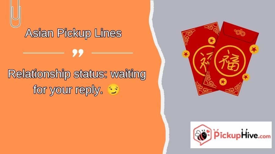Asian Pickup Lines