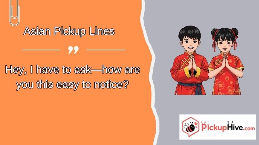 Asian Pickup Lines