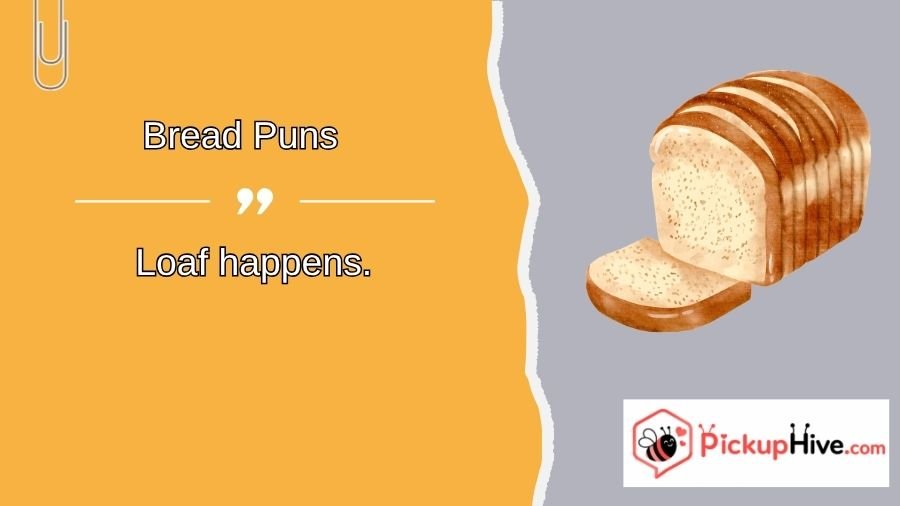 Bread Puns
