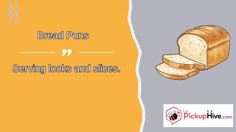 Bread Puns