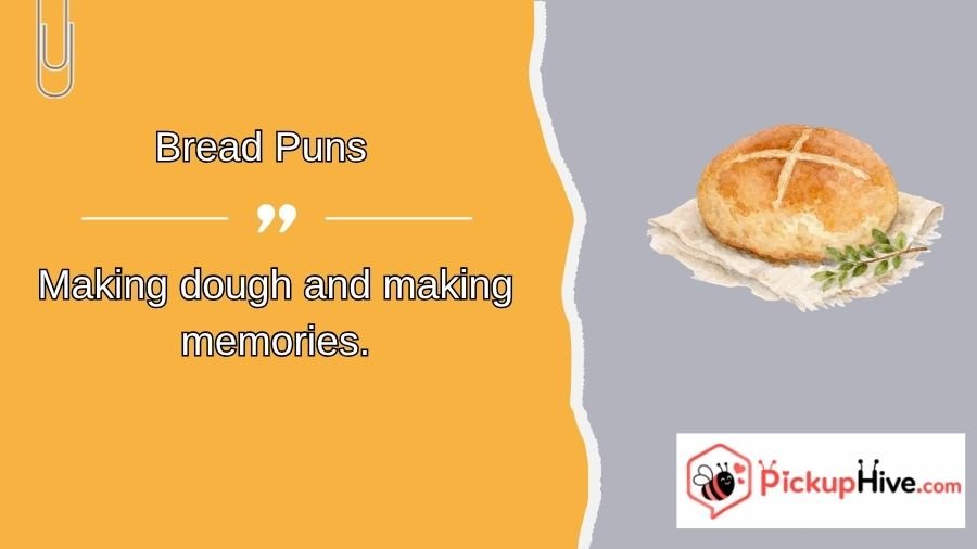 Bread Puns