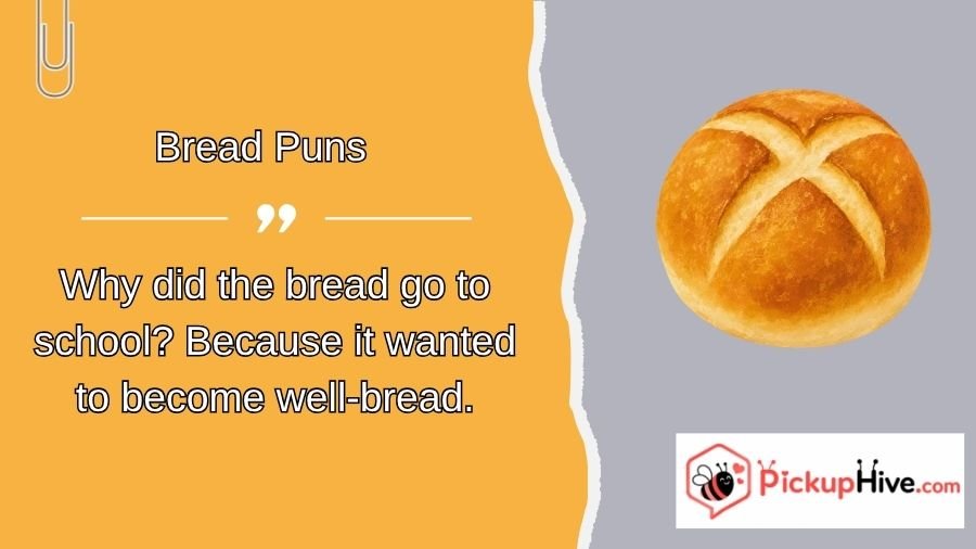 Bread Puns