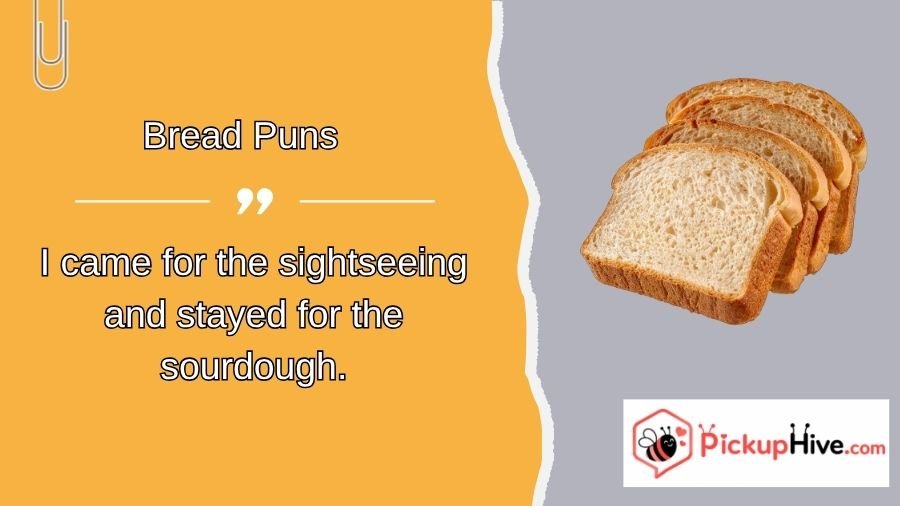 Bread Puns