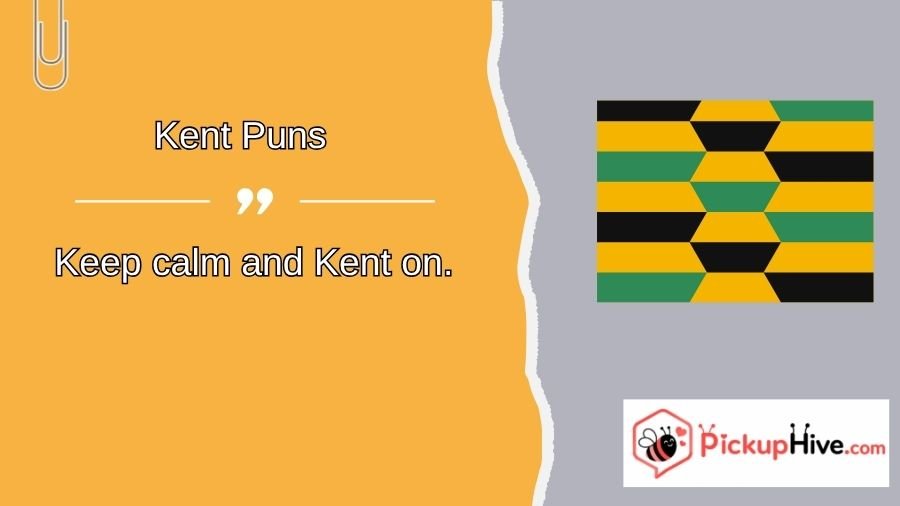 Kent Puns