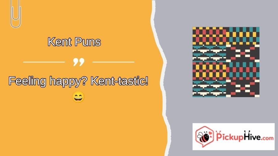 Kent Puns