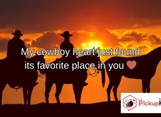 Cowboy Pick Up Lines Cowboy Pick Up Lines
