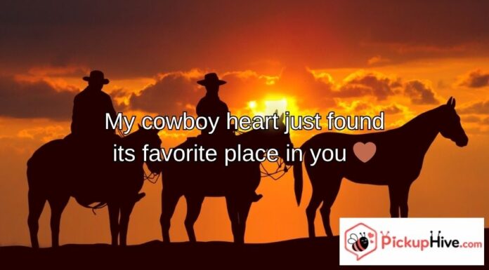 Cowboy Pick Up Lines Cowboy Pick Up Lines