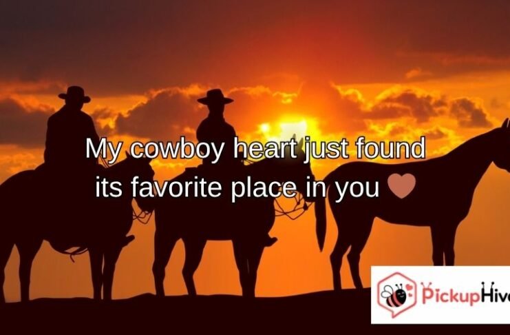 Cowboy Pick Up Lines Cowboy Pick Up Lines