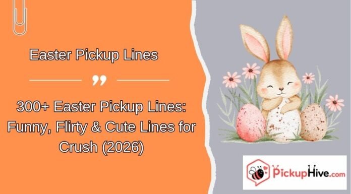 Easter Pickup Lines Easter Pickup Lines