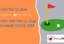 Golf Pick Up Lines Golf Pick Up Lines