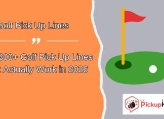 Golf Pick Up Lines Golf Pick Up Lines