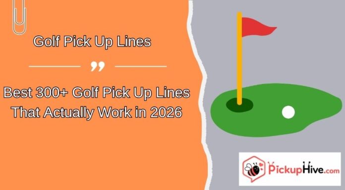 Golf Pick Up Lines Golf Pick Up Lines