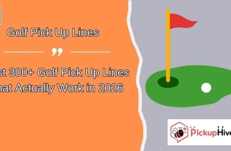Golf Pick Up Lines Golf Pick Up Lines