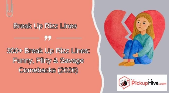 Break Up Rizz Lines Break Up Rizz Lines
