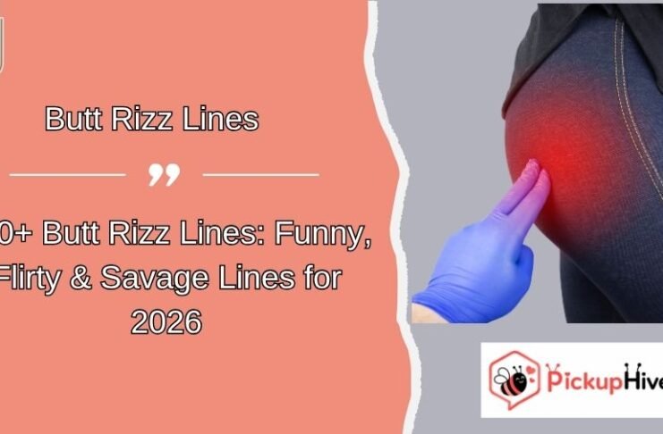 Butt Rizz Lines Butt Rizz Lines