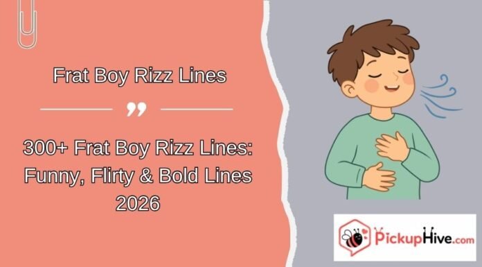 Frat Boy Rizz Lines Frat Boy Rizz Lines