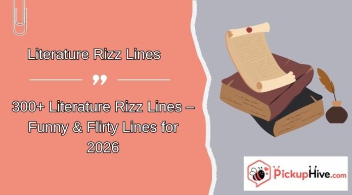 Literature Rizz Lines Literature Rizz Lines