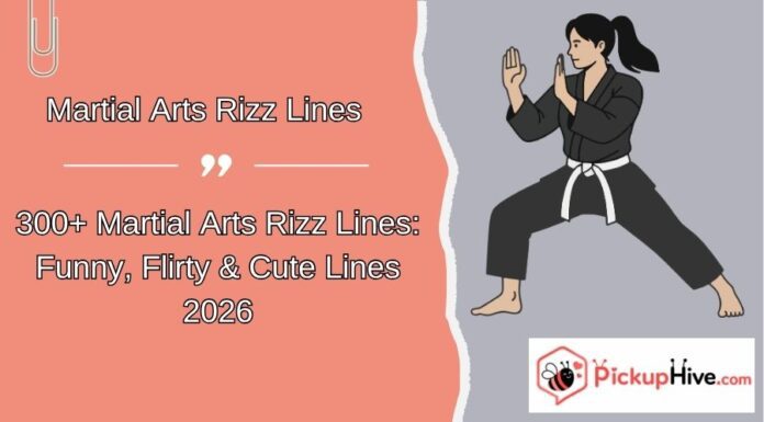 Martial Arts Rizz Lines Martial Arts Rizz Lines