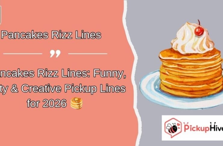 Pancakes Rizz Lines Pancakes Rizz Lines