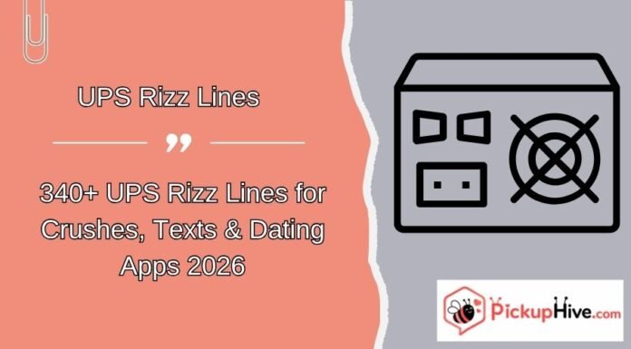 UPS Rizz Lines UPS Rizz Lines