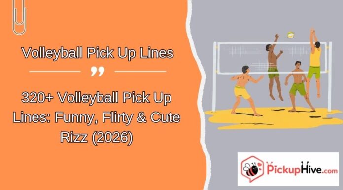 Volleyball Pick Up Lines Volleyball Pick Up Lines