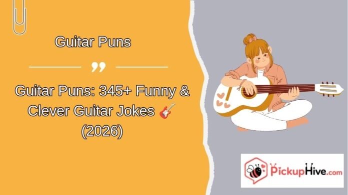Guitar Puns (15) Guitar Puns