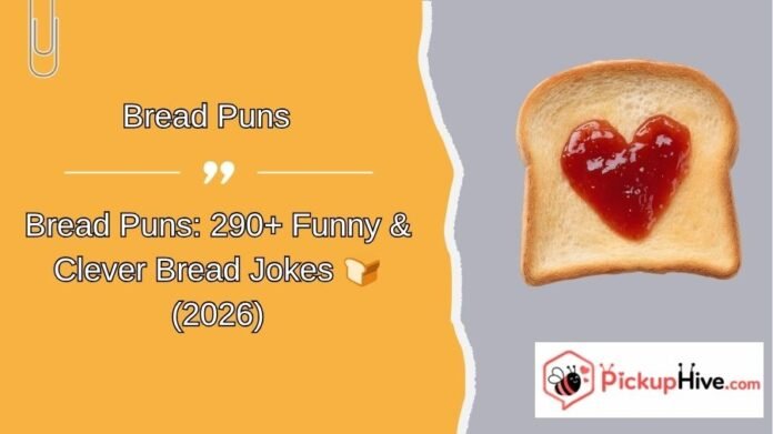 Bread Puns (13) Bread Puns