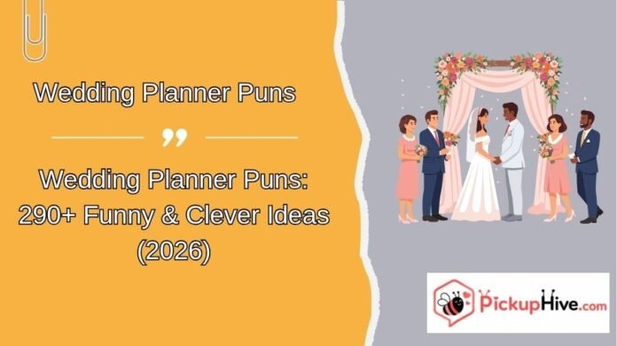 Wedding Planner Puns (13) Wedding Planner Puns